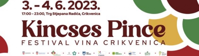 Kincses Pince – festival vina Crikvenica