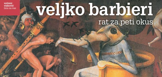 rat-za-peti-okus-veljko-barbieri