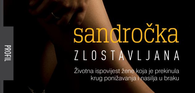 Sandra Petrž: Sandročka, zlostavljana