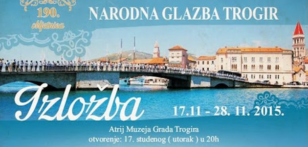 Izložba u povodu 190. obljetnice Narodne glazbe Trogir