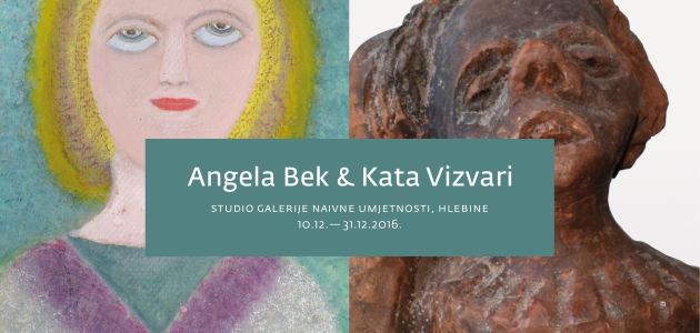 Izložba Angele Bek i Kate Vizvari